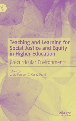 bokomslag Teaching and Learning for Social Justice and Equity in Higher Education