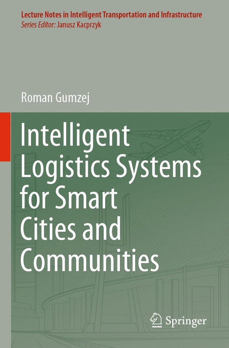Roman Gumzej - Intelligent Logistics Systems for Smart Cities and Communities, Häftad