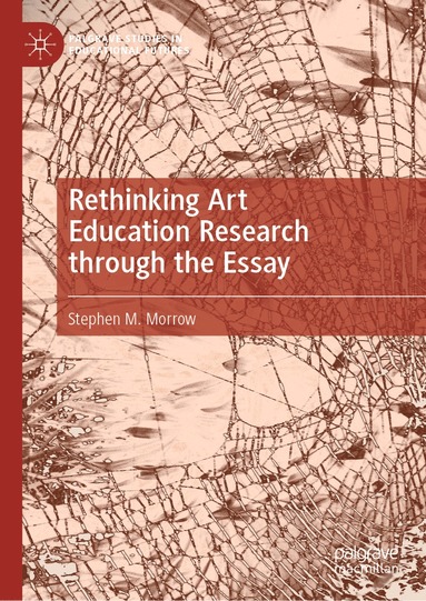 bokomslag Rethinking Art Education Research through the Essay