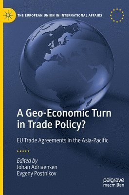 bokomslag Geo-Economic Turn in Trade Policy?