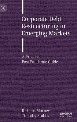 bokomslag Corporate Debt Restructuring in Emerging Markets