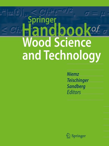 Peter Niemz, Alfred Teischinger, Dick Sandberg - Springer Handbook of Wood Science and Technology, Inbunden