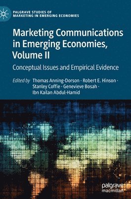 Marketing Communications in Emerging Economies, Volume II 1