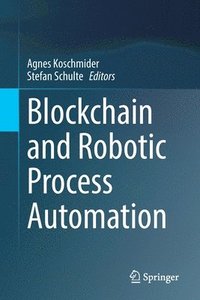 bokomslag Blockchain and Robotic Process Automation