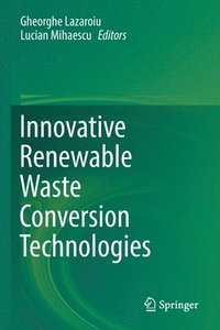 bokomslag Innovative Renewable Waste Conversion Technologies