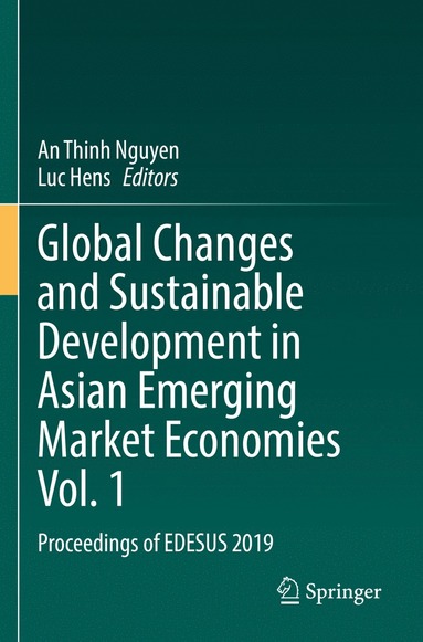bokomslag Global Changes and Sustainable Development in Asian Emerging Market Economies Vol. 1