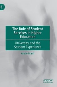 bokomslag The Role of Student Services in Higher Education