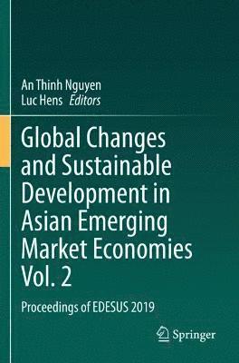 Global Changes and Sustainable Development in Asian Emerging Market Economies Vol. 2 1