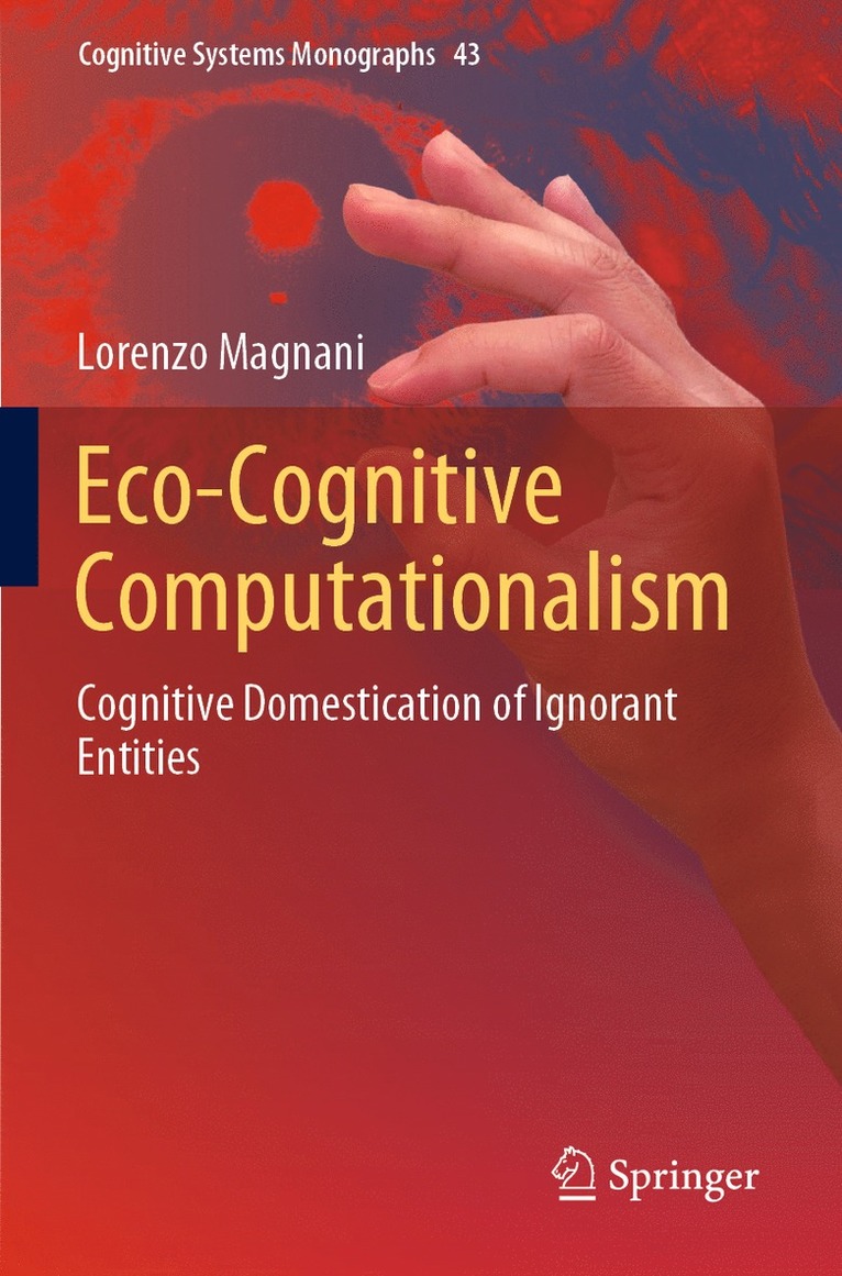 Lorenzo Magnani - Eco-Cognitive Computationalism, Häftad