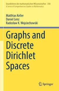 bokomslag Graphs and Discrete Dirichlet Spaces