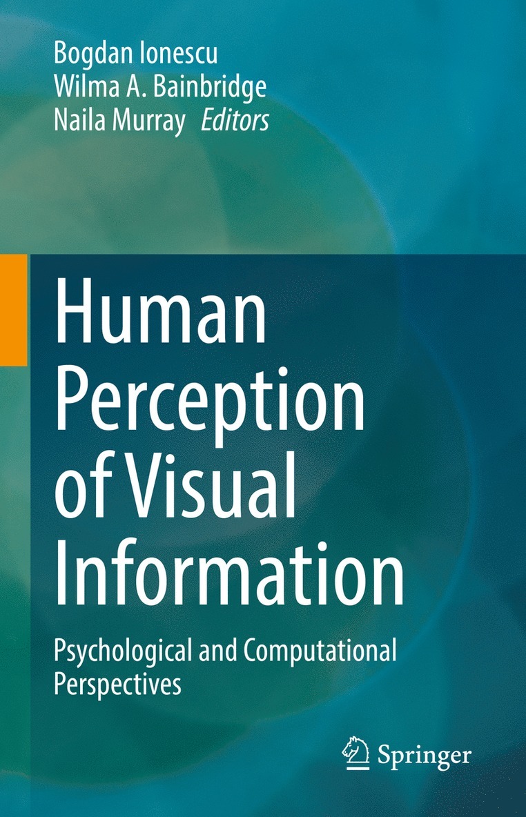 Bogdan Ionescu, Wilma A. Bainbridge, Naila Murray - Human Perception of Visual Information, Inbunden