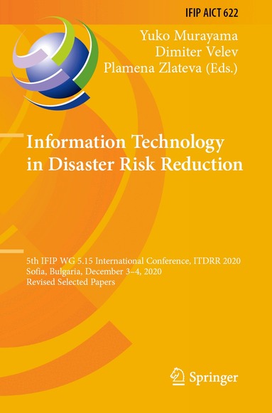 Yuko Murayama, Dimiter Velev, Plamena Zlateva - Information Technology in Disaster Risk Reduction, Häftad