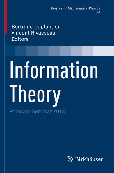 Bertrand Duplantier, Vincent Rivasseau - Information Theory, Häftad