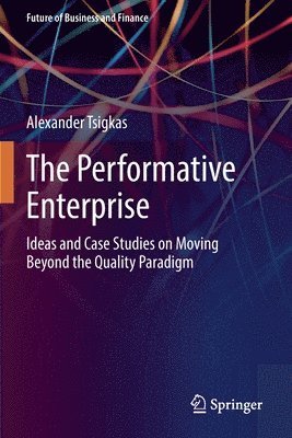 The Performative Enterprise 1