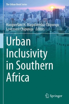 bokomslag Urban Inclusivity in Southern Africa