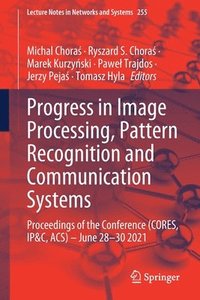 bokomslag Progress in Image Processing, Pattern Recognition and Communication Systems