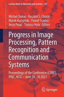 Progress in Image Processing, Pattern Recognition and Communication Systems 1