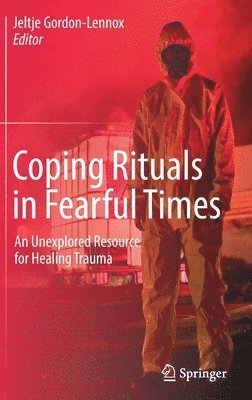 bokomslag Coping Rituals in Fearful Times