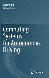 bokomslag Computing Systems for Autonomous Driving