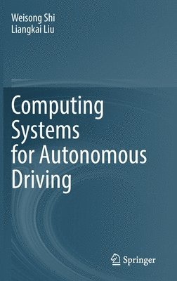 Computing Systems for Autonomous Driving 1