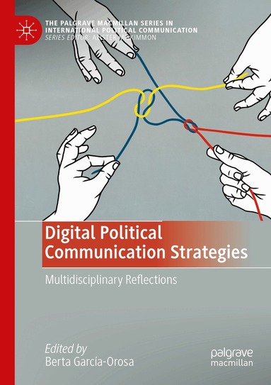 Berta García-Orosa - Digital Political Communication Strategies, Häftad