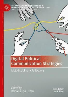 bokomslag Digital Political Communication Strategies