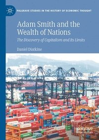 bokomslag Adam Smith and the Wealth of Nations