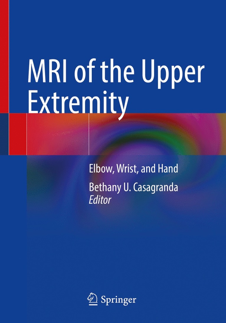 Bethany U. Casagranda - MRI of the Upper Extremity, Häftad