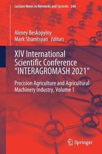 bokomslag XIV International Scientific Conference INTERAGROMASH 2021&quot;