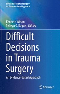 bokomslag Difficult Decisions in Trauma Surgery