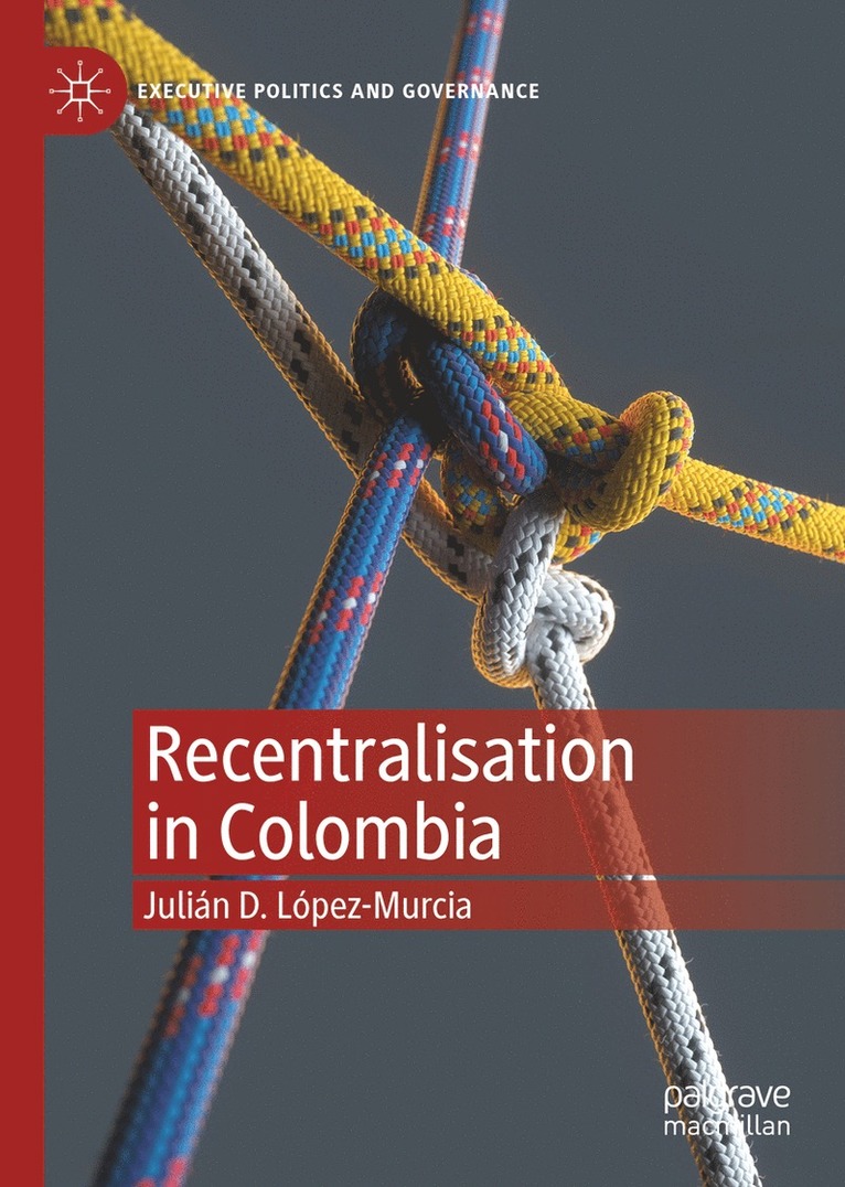 Recentralisation in Colombia 1