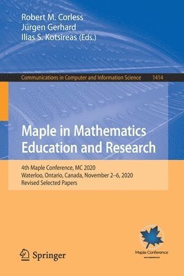 Maple in Mathematics Education and Research 1