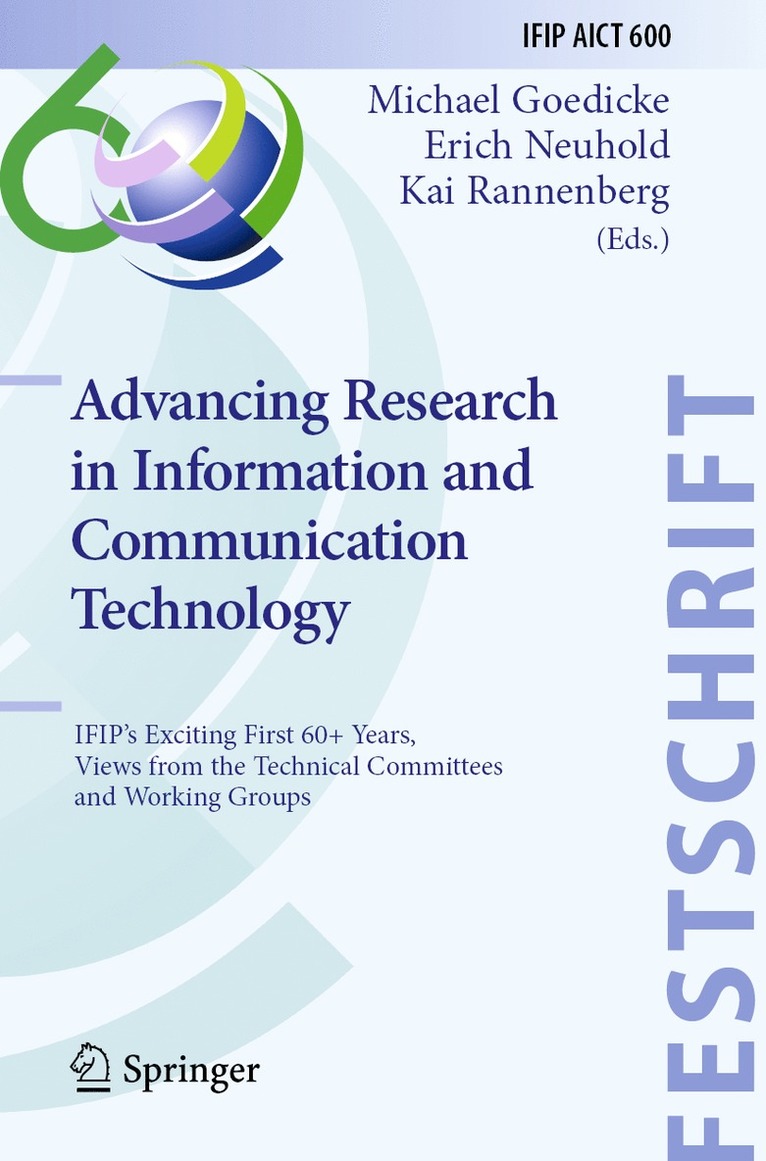 Michael Goedicke, Erich Neuhold, Kai Rannenberg - Advancing Research in Information and Communication Technology, Häftad