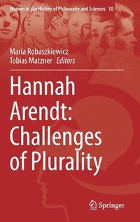 bokomslag Hannah Arendt: Challenges of Plurality