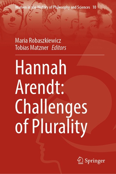 Maria Robaszkiewicz, Tobias Matzner - Hannah Arendt: Challenges of Plurality, Inbunden