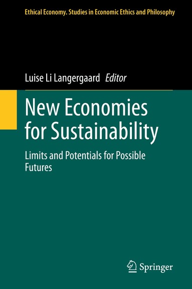 Luise Li Langergaard - New Economies for Sustainability, Inbunden