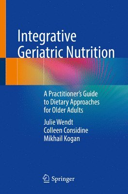 bokomslag Integrative Geriatric Nutrition