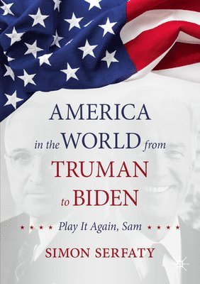 America in the World from Truman to Biden 1