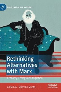 bokomslag Rethinking Alternatives with Marx