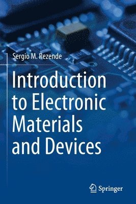 bokomslag Introduction to Electronic Materials and Devices