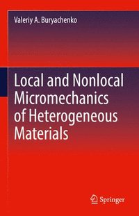 bokomslag Local and Nonlocal Micromechanics of Heterogeneous Materials