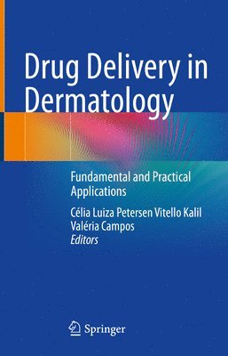 Drug Delivery in Dermatology 1
