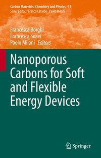 bokomslag Nanoporous Carbons for Soft and Flexible Energy Devices