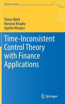 bokomslag Time-Inconsistent Control Theory with Finance Applications