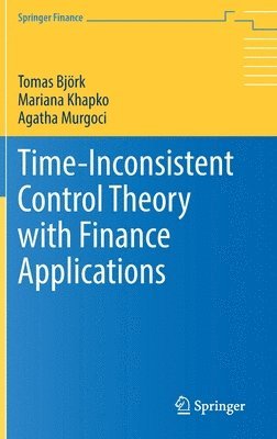 Time-Inconsistent Control Theory with Finance Applications 1