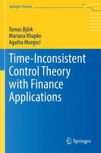 bokomslag Time-Inconsistent Control Theory with Finance Applications