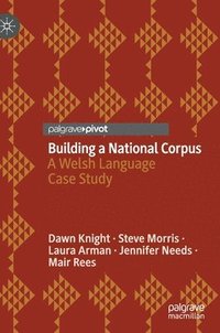 bokomslag Building a National Corpus