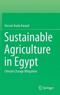 Sustainable Agriculture in Egypt 1