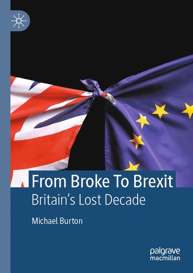 bokomslag From Broke To Brexit