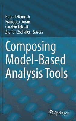 Composing Model-Based Analysis Tools 1